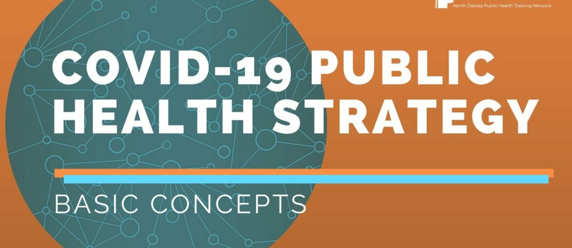 #COVID-19 Public Health Strategy: Basic Concepts [Updated 10/30]