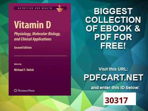 Vitamin D Physiology, Molecular Biology, and Clinical Applications Nutrition and Health