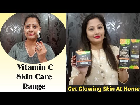 WOW Vitamin C SkinCare Range Review || WOW Vitamin C Facewash/Tonner/Serum/Face Cream Review & Demo