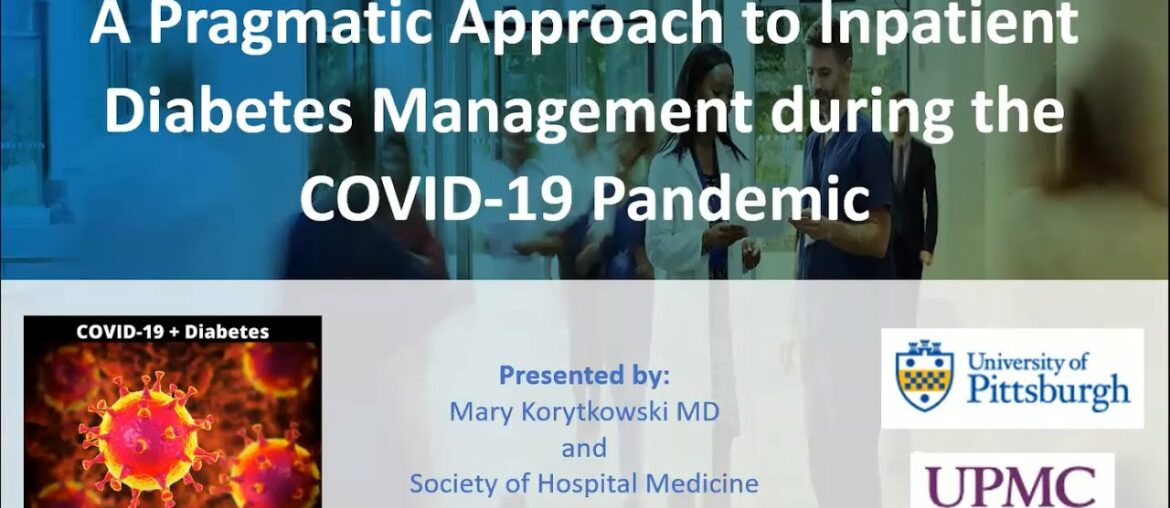 A Pragmatic Approach to Inpatient Diabetes Management during the COVID-19 Pandemic