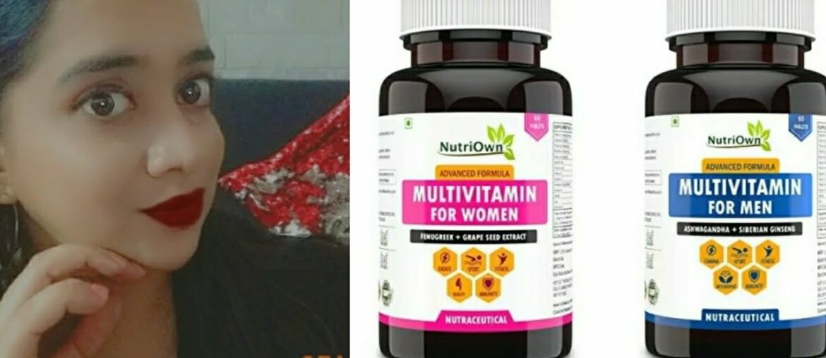 nutriown multivitamin for women review/best multivitamin for men & women