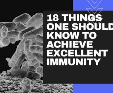 How to achieve excellent immunity to fight covid19