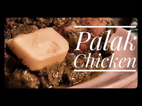 Palak Chicken | Palak Murgh  | Spinach Chicken