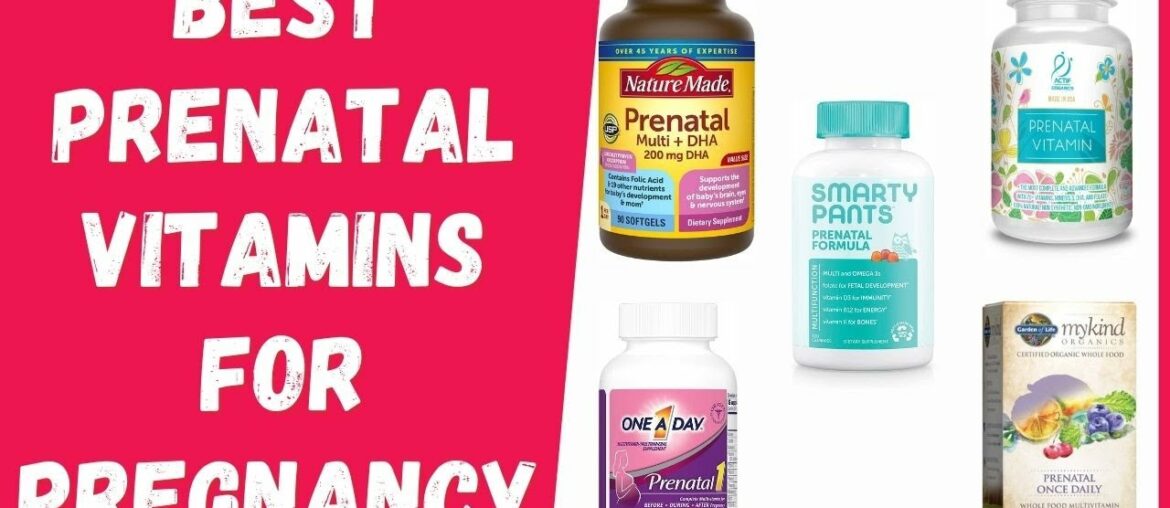 Best Prenatal Vitamins for Pregnancy in 2021 [According to A Dietitian]