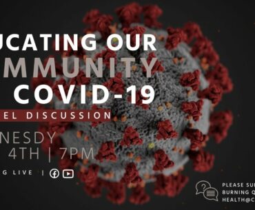 Educating Our Community on Covid-19