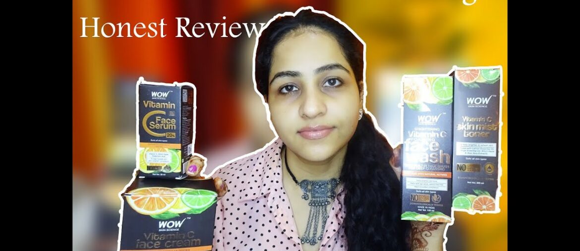Best Skincare Products for Glowing skin | WOW Vitamin C Products Review