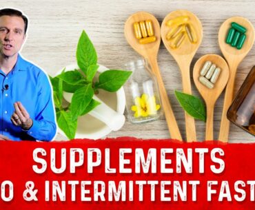 7 Recommend Supplements for Keto Diet & Intermittent Fasting by Dr.Berg