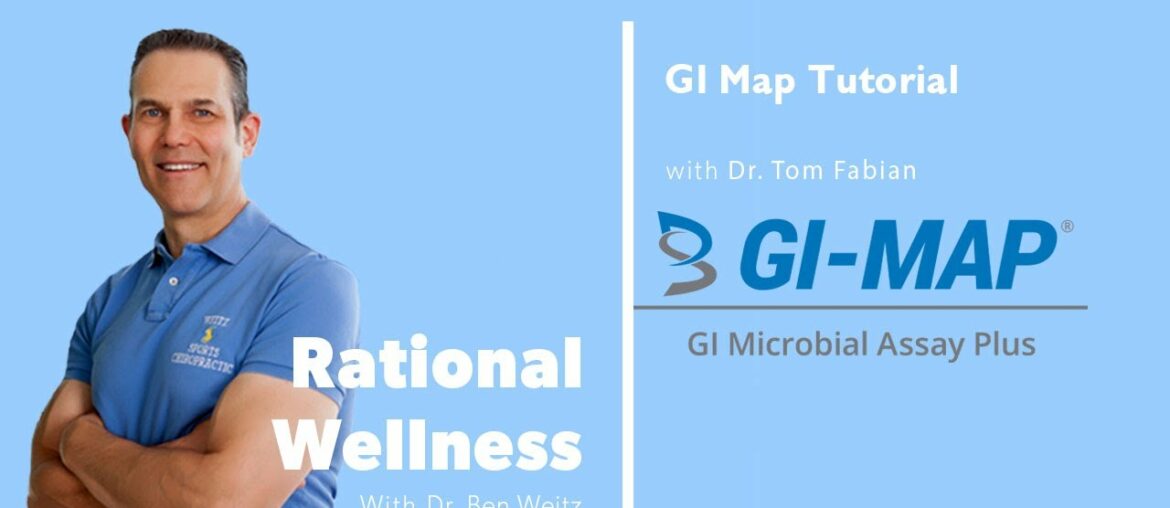 GI Map Tutorial with Dr. Tom Fabian: Rational Wellness Podcast 182