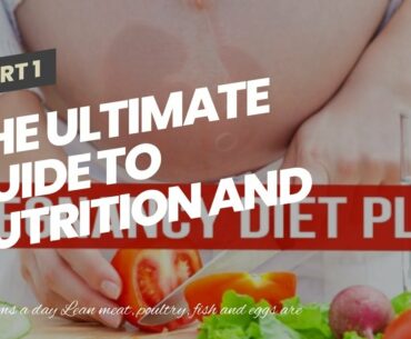 The Ultimate Guide To Nutrition and Diet for a Healthy Pregnancy - Mississippi State