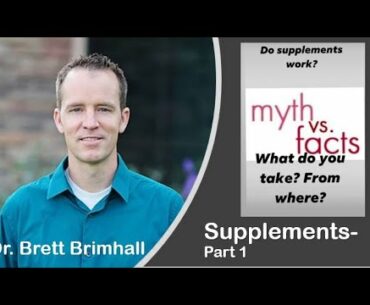 Wednesday Wellness- Supplements Part 1 -Dr Brett Brimhall