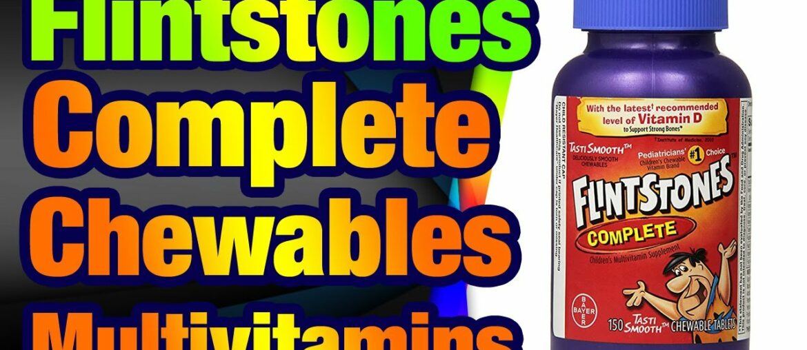 Flintstones Complete Chewables Children’s Mul tivitamins, Kids Vitamin Supplement with Vita