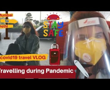 VLOG - TRAVELLING DURING PANDEMIC - MUMBAI TO DELHI | SIWANI DEVKOTA | #COVID19 TRAVEL