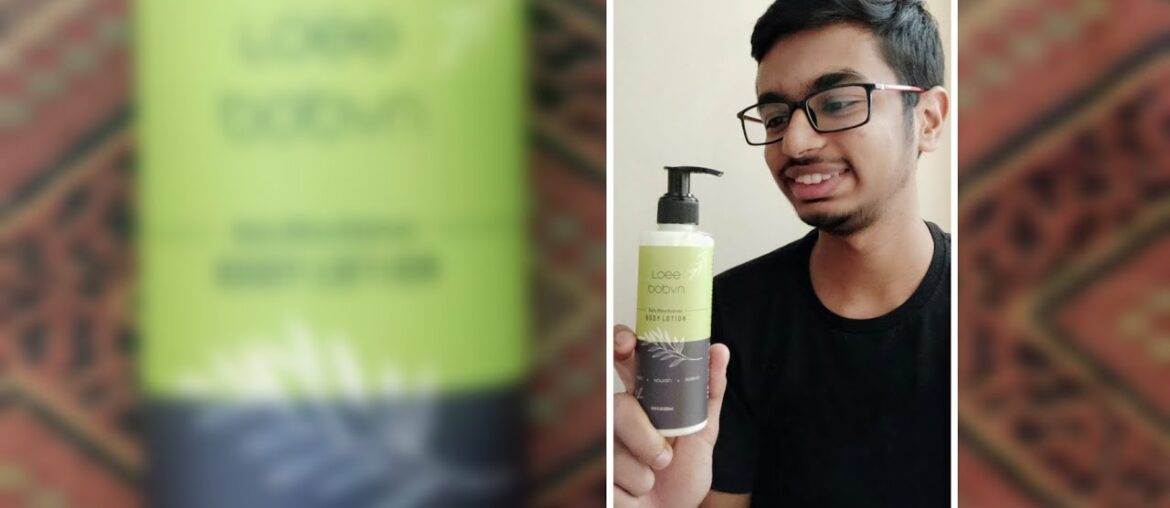 Loee Bobvn Body Lotion for Dry & Sensitive Skin | Unboxing by Bhavya Doshi | With Vitamin E