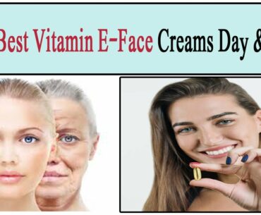 Homemade Vitamin E Day & Night Cream For Fairness and Glowing Skin