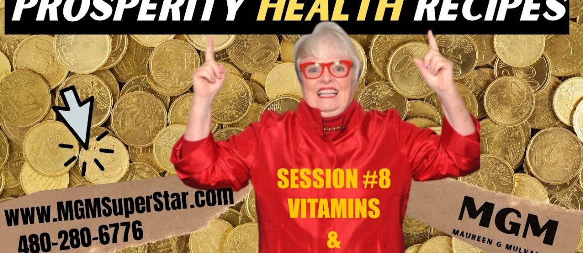 Health Recipes-VITAMINS & Minerals  #8 by Maureen G Mulvaney, MGM