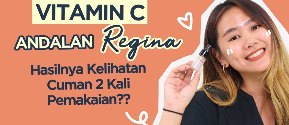 Vitamin C Yang Bikin Wajah Regina Jadi Glowing Dalam 2 Minggu! | FD Quick Lesson