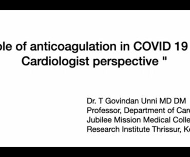 Role of anticoagulation in COVID 19 - A cardiologist perspective
