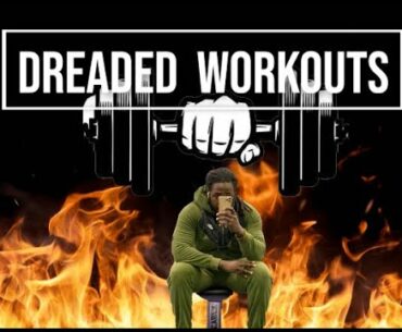 My story of how I got so interested in the gym .Dreaded Workouts 13