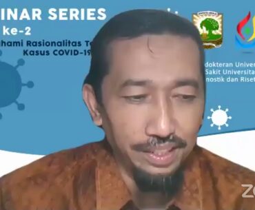 Webinar Seri 2 - Memahami Rasionalitas Terapi pada Kasus COVID19