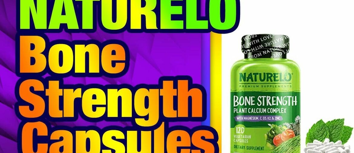 NATURELO Bone Strength - Plant-Based Calcium, M agnesium, Potassium, Vitamin D3, VIT C, K2