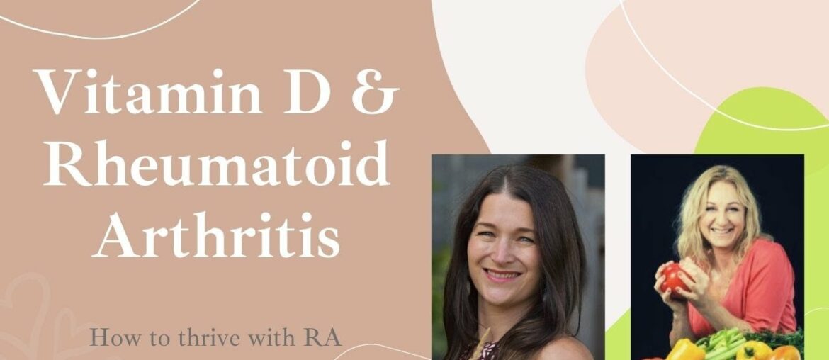 Vitamin D & Rheumatoid Arthritis - Everything you need to know