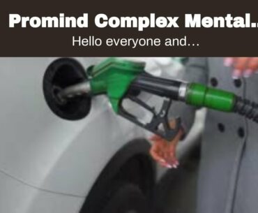 Promind Complex Mental Health And Wellness Supplement - Promind Complex Fraud Promind Complex T...