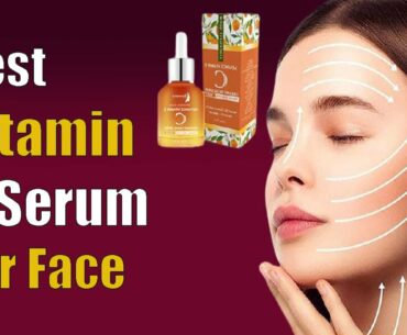 Vitamin C Serum for Face Anti aging | Top Home Fitness 2020