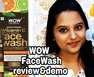 Wow skin science | Brightening vitamin C foaming Face Wash | review & demo