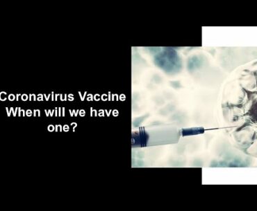 COVID-19 Vaccine: When Will We Have One? | In Hindi | Proxy Gyan