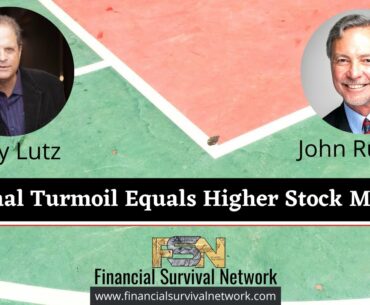 National Turmoil Equals Higher Stock Markets - John Rubino