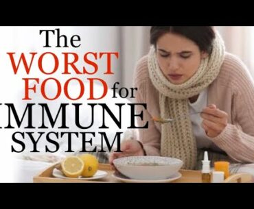 WORST FOODS AND DRINKS FOR IMMUNE SYSTEM | Foods that weaken the Immune System