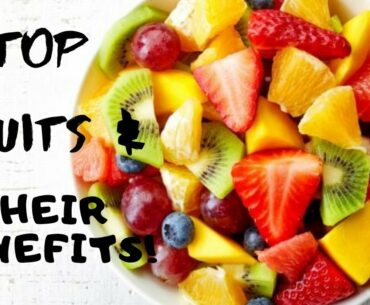 Top 10 Fruits And Their Importance - Food value of fruits Nutrition