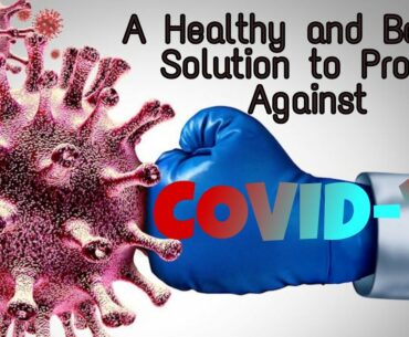 Best Hope Against Coronavirus COVID-19 How can you Protect.