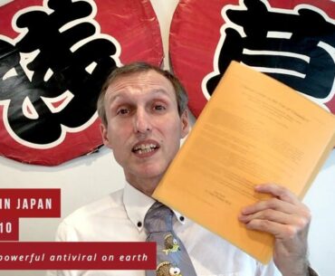 COVID19 in Japan Ep.10 - The most powerful antiviral on earth