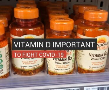 Vitamin D Important to Fight Covid-19