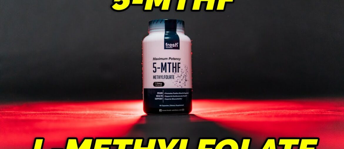 5-MTHF | L-Methylfolate - Vitamin B Review | Big Muscle Gains