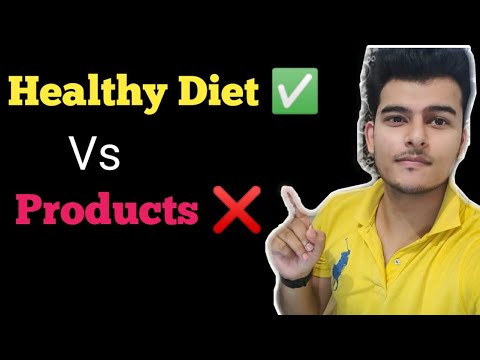 healthy diet vs products