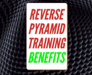 Reverse Pyramid Training Benefits