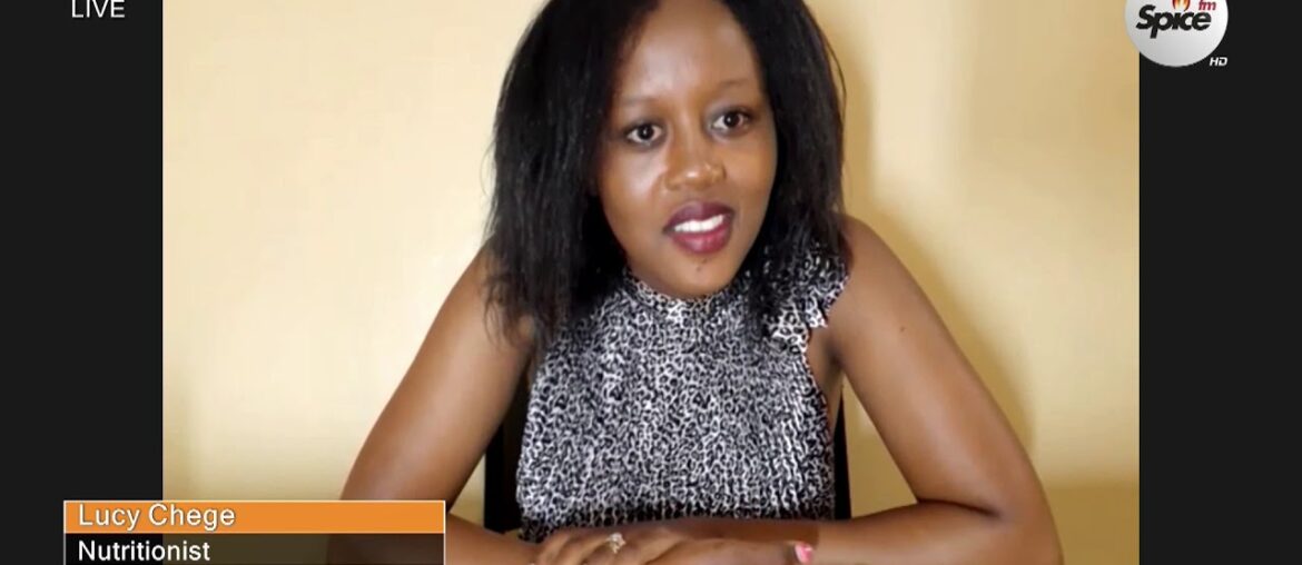 How Nutrition Can Protect People's Health During COVID-19 ~ Nutritionist Lucy Chege