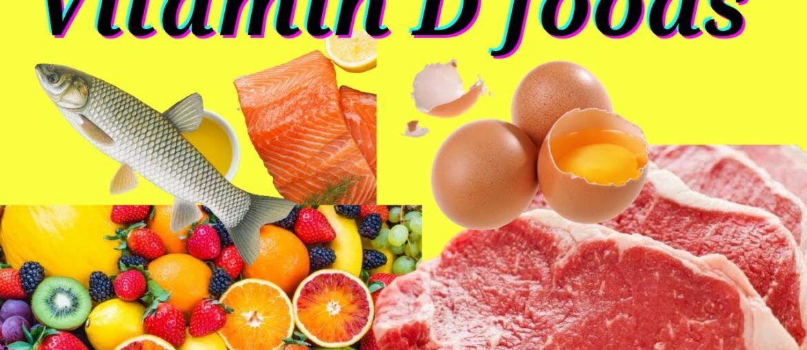 Food rich in vitamin d and fruits