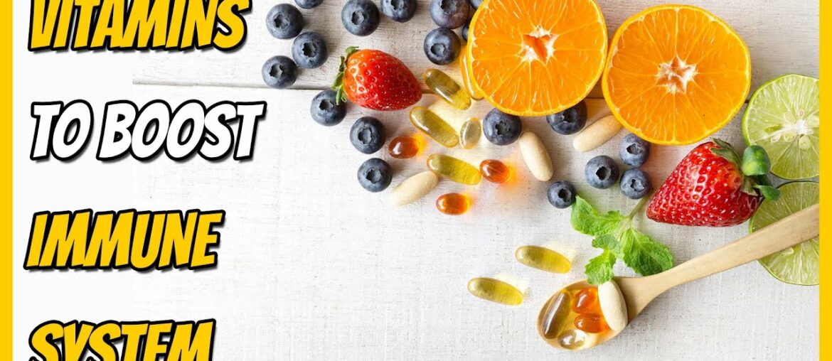 5 Effective Vitamins To Boost Immune System