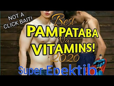 VITAMINS PAMPATABA | PAANO TUMABA NG MABILIS | BEST SUPPLEMENTS IN THE PHILIPPINES GAIN WEIGHT.