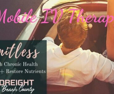 Mobile IV Therapy Palm Beach County | Hydreight Palm Beach County 561-468-7570