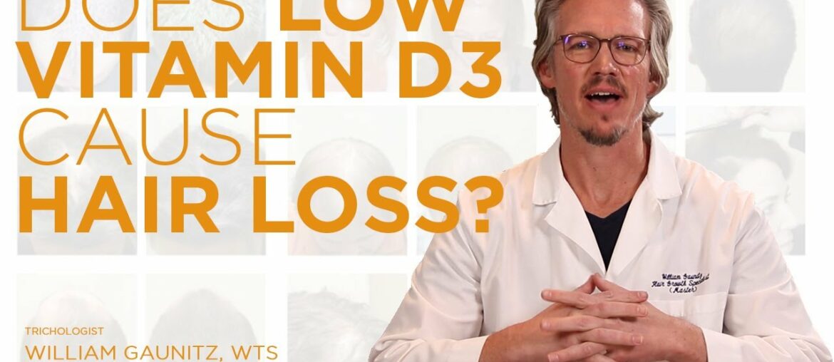 Does Low Vitamin D3 Cause Hair Loss?