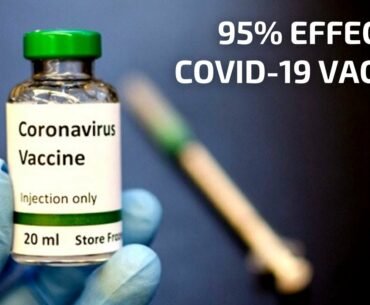 New COVID-19 Vaccine is Found To Be 95% Effective *But we shouldn't get excited*