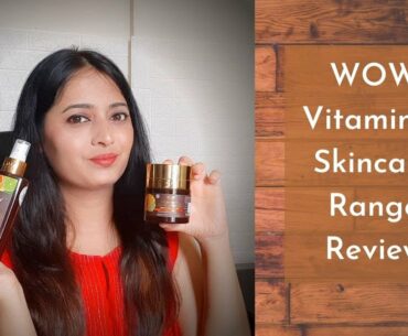 WOW Skin Science Brightening Vitamin C Range | Face Wash, Toner, Serum & Face Cream | By HnBStation