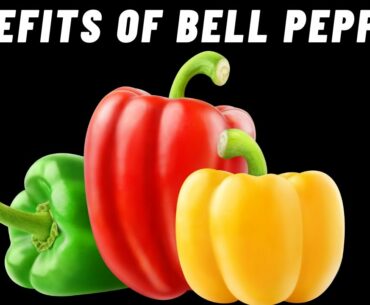 Nutrition Facts and Health Benefits Of Bell Peppers