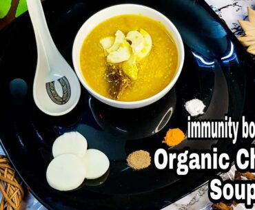 Organic Chicken Soup |Busting the coronavirus with soup |Boost your immunity with this healthy Soup