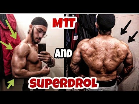 M1T  and Superdrol  benefits