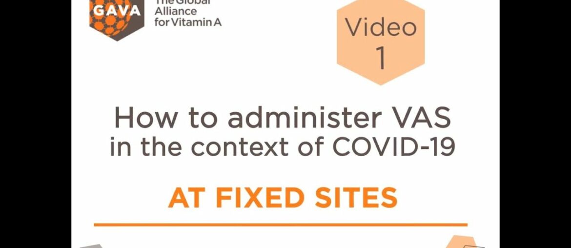 Administering vitamin A supplementation during COVID-19 at fixed sites